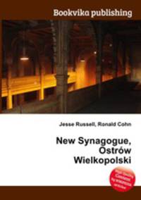 New Synagogue, Ostrow Wielkopolski