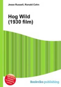 Hog Wild (1930 film)