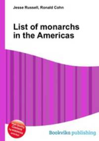 List of monarchs in the Americas