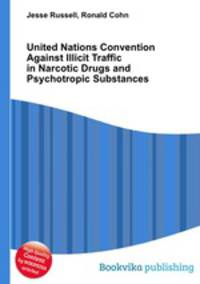 United Nations Convention Against Illicit Traffic in Narcotic Drugs and Psychotropic Substances