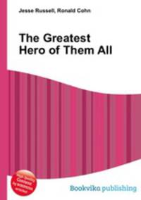 The Greatest Hero of Them All