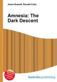 Amnesia: The Dark Descent