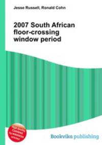 2007 South African floor-crossing window period