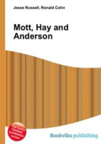 Mott, Hay and Anderson