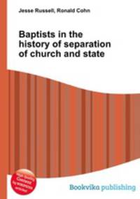 Baptists in the history of separation of church and state
