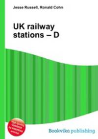 UK railway stations – D