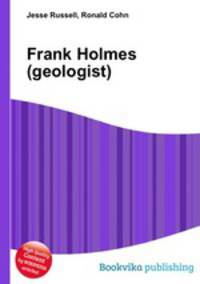 Frank Holmes (geologist)