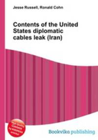 Contents of the United States diplomatic cables leak (Iran)