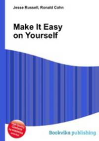 Make It Easy on Yourself