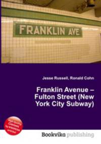 Franklin Avenue – Fulton Street (New York City Subway)