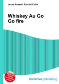 Whiskey Au Go Go fire