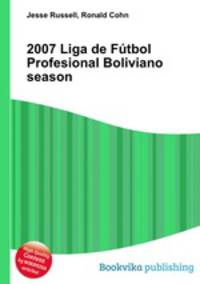 2007 Liga de Futbol Profesional Boliviano season