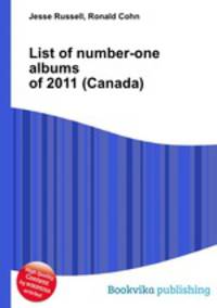 List of number-one albums of 2011 (Canada)