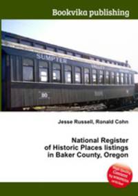 National Register of Historic Places listings in Baker County, Oregon