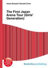 The First Japan Arena Tour (Girls
