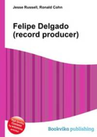 Felipe Delgado (record producer)