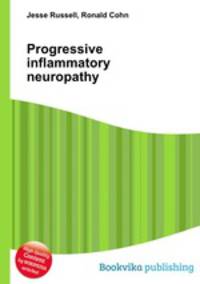 Progressive inflammatory neuropathy