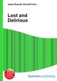 Lost and Delirious