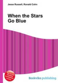 When the Stars Go Blue