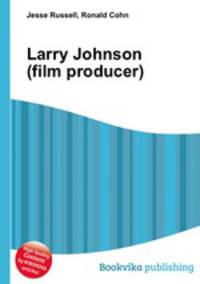 Larry Johnson (film producer)