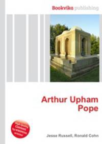 Arthur Upham Pope