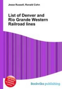 List of Denver and Rio Grande Western Railroad lines