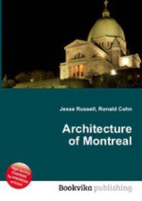Architecture of Montreal