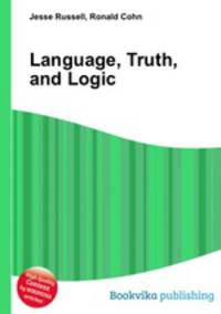 Language, Truth, and Logic