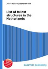 List of tallest structures in the Netherlands