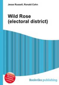 Wild Rose (electoral district)