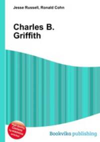 Charles B. Griffith
