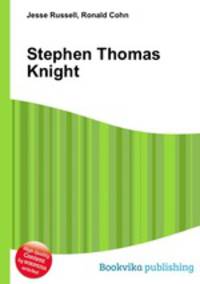 Stephen Thomas Knight