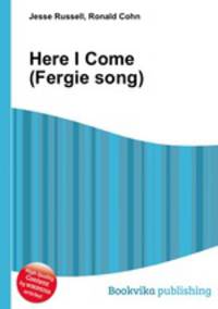 Here I Come (Fergie song)