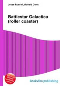 Battlestar Galactica (roller coaster)