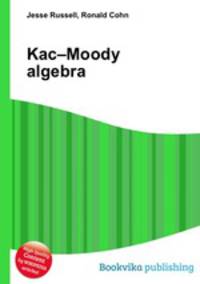 Kac–Moody algebra