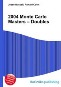2004 Monte Carlo Masters – Doubles