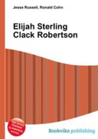 Elijah Sterling Clack Robertson