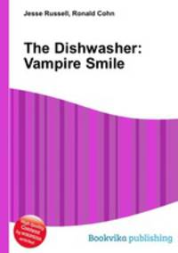 The Dishwasher: Vampire Smile