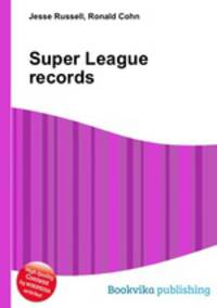 Super League records