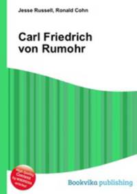Carl Friedrich von Rumohr