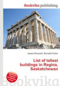 List of tallest buildings in Regina, Saskatchewan