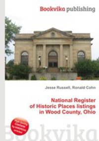 National Register of Historic Places listings in Wood County, Ohio
