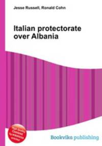 Italian protectorate over Albania