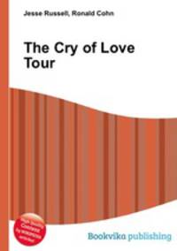 The Cry of Love Tour