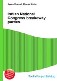 Indian National Congress breakaway parties