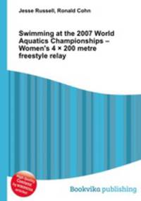 Swimming at the 2007 World Aquatics Championships – Women