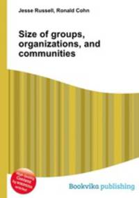 Size of groups, organizations, and communities