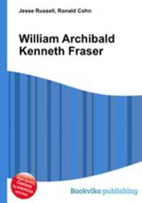 William Archibald Kenneth Fraser