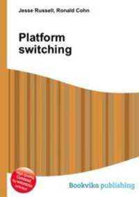 Platform switching