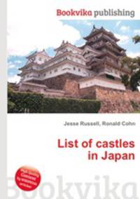 List of castles in Japan